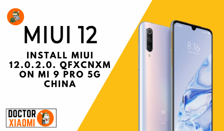 Download And Install MIUI 12.0.2.0.QFXCNXM On Mi 9 Pro 5G China