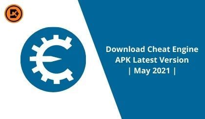 Download Cheat Engine APK Latest Version | May 2021 | - DOCTOR XIAOMI