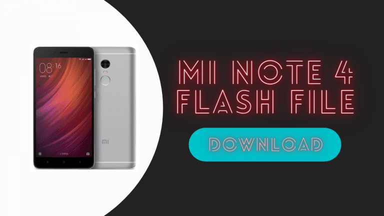 Download Mi Note 4 Flash File