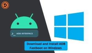 install adb fastboot windows 10