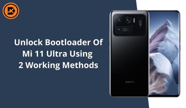 Unlock Bootloader Of Mi 11 Ultra Using 2 Working Methods